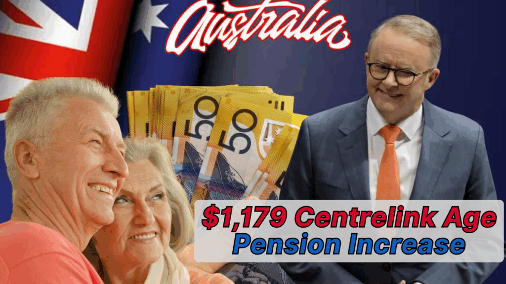 $1,178.70 Centrelink Age Pension Increase in September 2025