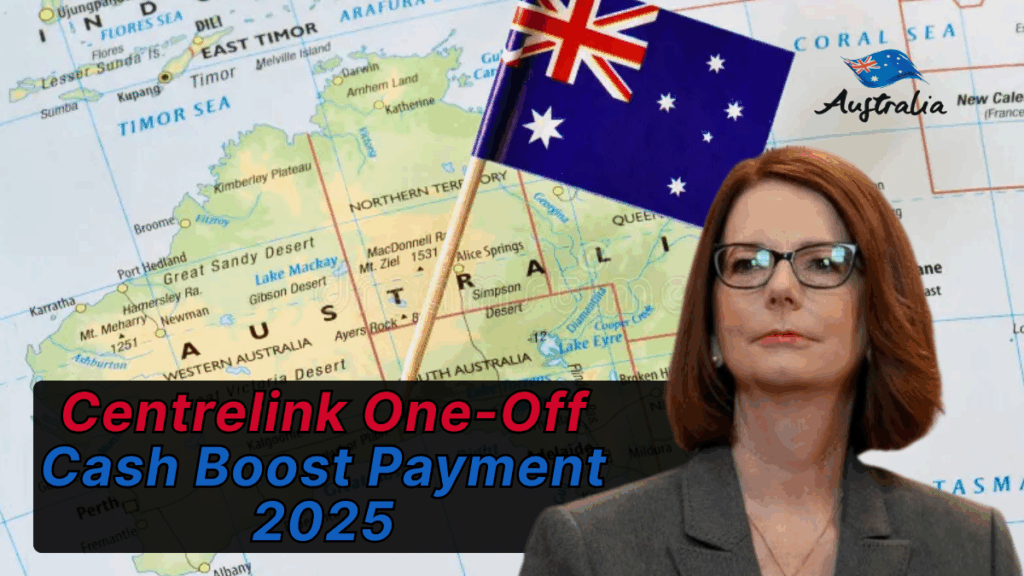 Centrelink One-Off Cash Boost Payment 2025