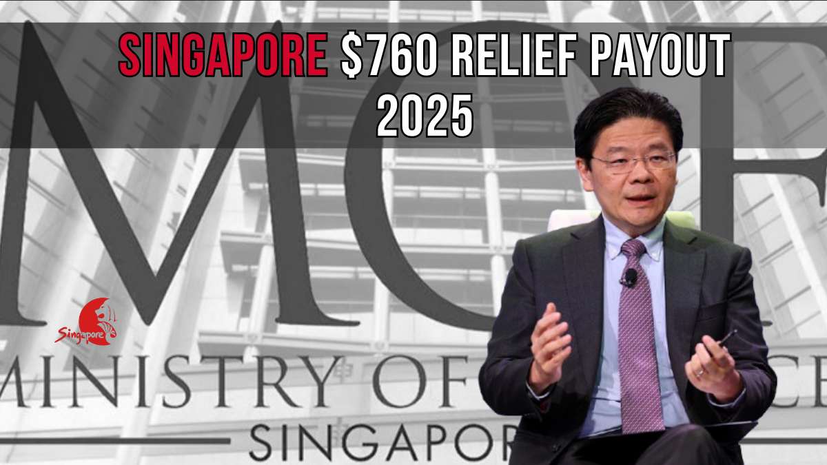 Singapore $760 Relief Payout 2025