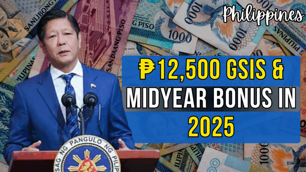 ₱12,500 GSIS Retroactive Pay + Midyear Bonus for Pensioners in 2025
