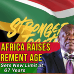 South Africa Raises Retirement Age: GEPF Sets New Limit at 67 Years