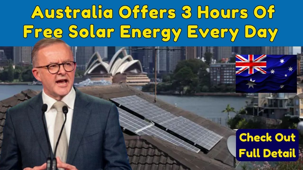Australia Free Solar Power Scheme 2025: Get 3 Hours Of Free Solar Energy Every Day