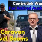 Centrelink Warning For Retired Australians As Caravan Travel Booms