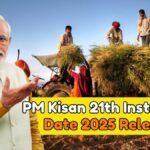 PM Kisan 21st Installment Date 2025 Released