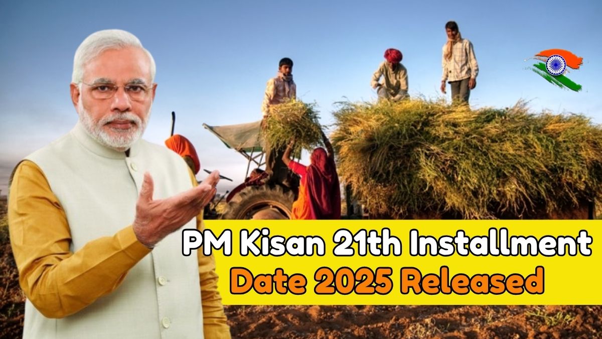 PM Kisan 21st Installment Date 2025 Released