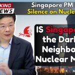 Singapore in the Dark on Neighbours’ Nuclear Moves