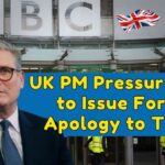 UK PM Urges BBC To "Correct Errors" As Trump Considers 1 Billion Dollar Lawsuit