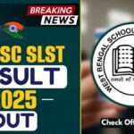 WBSSC SLST Result 2025 (OUT)