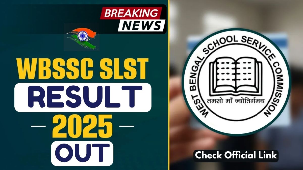 WBSSC SLST Result 2025 (OUT)
